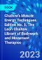 Chaitow's Muscle Energy Techniques. Edition No. 5. The Leon Chaitow Library of Bodywork and Movement Therapies - Product Thumbnail Image