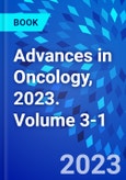 Advances in Oncology, 2023. Volume 3-1- Product Image