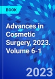 Advances in Cosmetic Surgery, 2023. Volume 6-1- Product Image