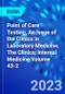 Point of Care Testing, An Issue of the Clinics in Laboratory Medicine. The Clinics: Internal Medicine Volume 43-2 - Product Thumbnail Image