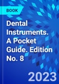 Dental Instruments. A Pocket Guide. Edition No. 8- Product Image