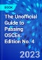 The Unofficial Guide to Passing OSCEs. Edition No. 4 - Product Image