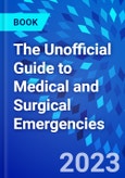 The Unofficial Guide to Medical and Surgical Emergencies- Product Image