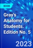 Gray's Anatomy for Students. Edition No. 5- Product Image