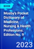 Mosby's Pocket Dictionary of Medicine, Nursing & Health Professions. Edition No. 9- Product Image