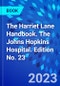 The Harriet Lane Handbook. The Johns Hopkins Hospital. Edition No. 23 - Product Thumbnail Image