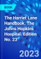 The Harriet Lane Handbook. The Johns Hopkins Hospital. Edition No. 23 - Product Thumbnail Image