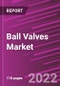 Ball Valves Market - Product Image