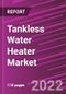 Tankless Water Heater Market - Product Image