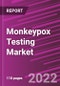 Monkeypox Testing Market - Product Thumbnail Image