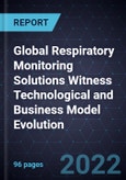 Global Respiratory Monitoring Solutions Witness Technological and Business Model Evolution- Product Image
