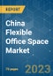 China Flexible Office Space Market - Growth, Trends, COVID-19 Impact, and Forecasts (2023 - 2028) - Product Thumbnail Image
