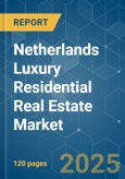 Netherlands Luxury Residential Real Estate Market - Growth, Trends, COVID-19 Impact, and Forecasts (2023 - 2028)- Product Image