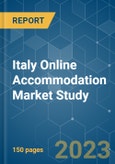 Italy Online Accommodation Market Study- Growth, Trends, COVID-19 Impact, and Forecasts (2023 - 2028)- Product Image