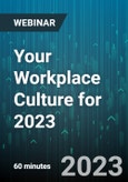 Your Workplace Culture for 2023: If You Don't Get It Right, Nothing Else Matters - Webinar (Recorded)- Product Image