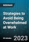 Strategies to Avoid Being Overwhelmed at Work - Webinar (Recorded) - Product Thumbnail Image
