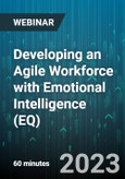Developing an Agile Workforce with Emotional Intelligence (EQ) - Webinar (Recorded)- Product Image