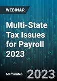 Multi-State Tax Issues for Payroll 2023 - Webinar (Recorded)- Product Image