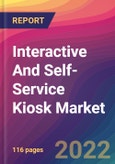 Interactive And Self-Service Kiosk Market Size, Market Share, Application Analysis, Regional Outlook, Growth Trends, Key Players, Competitive Strategies and Forecasts, 2022 to 2030- Product Image