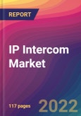 IP Intercom Market Size, Market Share, Application Analysis, Regional Outlook, Growth Trends, Key Players, Competitive Strategies and Forecasts, 2022 to 2030- Product Image