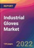 Industrial Gloves Market Size, Market Share, Application Analysis, Regional Outlook, Growth Trends, Key Players, Competitive Strategies and Forecasts, 2022 to 2030- Product Image