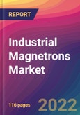 Industrial Magnetrons Market Size, Market Share, Application Analysis, Regional Outlook, Growth Trends, Key Players, Competitive Strategies and Forecasts, 2022 to 2030- Product Image