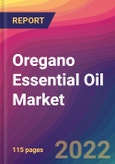 Oregano Essential Oil Market Size, Market Share, Application Analysis, Regional Outlook, Growth Trends, Key Players, Competitive Strategies and Forecasts, 2022 to 2030- Product Image