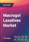 Macrogol Laxatives Market Size, Market Share, Application Analysis, Regional Outlook, Growth Trends, Key Players, Competitive Strategies and Forecasts, 2022 to 2030 - Product Thumbnail Image