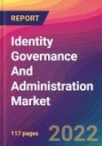 Identity Governance And Administration Market Size, Market Share, Application Analysis, Regional Outlook, Growth Trends, Key Players, Competitive Strategies and Forecasts, 2022 to 2030- Product Image