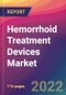 Hemorrhoid Treatment Devices Market Size, Market Share, Application Analysis, Regional Outlook, Growth Trends, Key Players, Competitive Strategies and Forecasts, 2022 to 2030 - Product Image