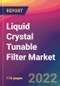 Liquid Crystal Tunable Filter Market Size, Market Share, Application Analysis, Regional Outlook, Growth Trends, Key Players, Competitive Strategies and Forecasts, 2022 to 2030 - Product Thumbnail Image