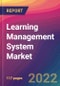 Learning Management System Market Size, Market Share, Application Analysis, Regional Outlook, Growth Trends, Key Players, Competitive Strategies and Forecasts, 2022 to 2030 - Product Image