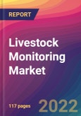Livestock Monitoring Market Size, Market Share, Application Analysis, Regional Outlook, Growth Trends, Key Players, Competitive Strategies and Forecasts, 2022 to 2030- Product Image