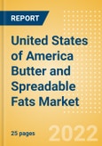 United States of America (USA) Butter and Spreadable Fats (Dairy and Soy Food) Market Size, Growth and Forecast Analytics, 2021-2026- Product Image