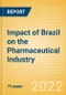 Impact of Brazil on the Pharmaceutical Industry - Thematic Intelligence - Product Thumbnail Image