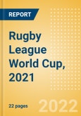 Rugby League World Cup, 2021 - Post Event Analysis- Product Image