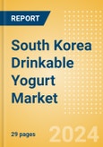 South Korea Drinkable Yogurt (Dairy and Soy Food) Market Size, Growth and Forecast Analytics, 2023-2028- Product Image
