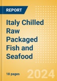 Italy Chilled Raw Packaged Fish and Seafood - Processed (Fish and Seafood) Market Size, Growth and Forecast Analytics, 2021-2026- Product Image