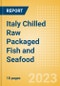 Italy Chilled Raw Packaged Fish and Seafood - Processed (Fish and Seafood) Market Size, Growth and Forecast Analytics, 2021-2026 - Product Thumbnail Image