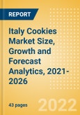 Italy Cookies (Sweet Biscuits) (Bakery and Cereals) Market Size, Growth and Forecast Analytics, 2021-2026- Product Image