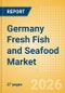 Germany Fresh Fish and Seafood (Counter) (Fish and Seafood) Market Size, Growth and Forecast Analytics, 2024-2029 - Product Image