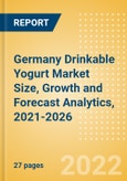Germany Drinkable Yogurt (Dairy and Soy Food) Market Size, Growth and Forecast Analytics, 2021-2026- Product Image