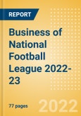 Business of National Football League (NFL) 2022-23 - Property Profile, Sponsorship and Media Landscape- Product Image