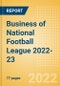 Business of National Football League (NFL) 2022-23 - Property Profile, Sponsorship and Media Landscape - Product Thumbnail Image