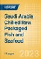 Saudi Arabia Chilled Raw Packaged Fish and Seafood - Processed (Fish and Seafood) Market Size, Growth and Forecast Analytics, 2021-2026 - Product Thumbnail Image