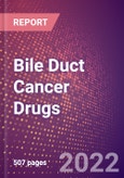 Bile Duct Cancer (Cholangiocarcinoma) Drugs in Development by Stages, Target, MoA, RoA, Molecule Type and Key Players, 2022 Update- Product Image