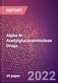 Alpha N-Acetylglucosaminidase (N Acetyl Alpha Glucosaminidase or NAGLU or EC 3.2.1.50) Drugs in Development by Stages, Target, MoA, RoA, Molecule Type and Key Players, 2022 Update- Product Image