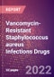 Vancomycin-Resistant Staphylococcus aureus (VRSA) Infections Drugs in Development by Stages, Target, MoA, RoA, Molecule Type and Key Players, 2022 Update - Product Thumbnail Image