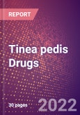 Tinea pedis (Athlete Foot) Drugs in Development by Stages, Target, MoA, RoA, Molecule Type and Key Players, 2022 Update- Product Image