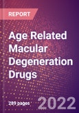 Age Related Macular Degeneration Drugs in Development by Stages, Target, MoA, RoA, Molecule Type and Key Players, 2022 Update- Product Image